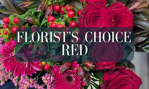 Florist’s Choice – Red